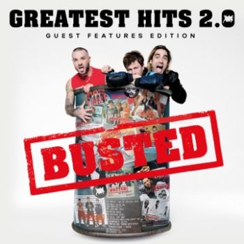 Busted - Greatest Hits 2.0 (Guest Features Edition) (2023)