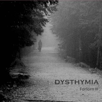 Dysthymia - Forlorn II (2023)