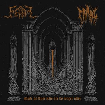 Feral / Crawl - Made as Those Who Are No Longer Alive (2023)