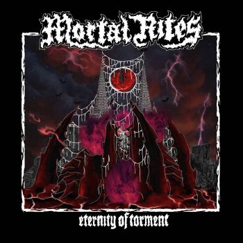 Mortal Rites - Eternity of Torment (2023)