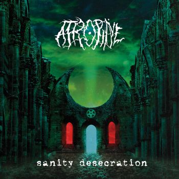 Atropine - Sanity Desecration (2023)