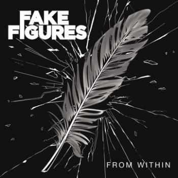 Fake Figures - From Within (EP) (2023)