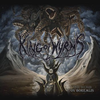 King ov Wyrms - The Womb ov Borealis (2023)