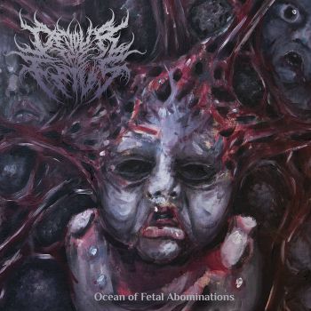 Devour the Fetus - Ocean of Fetal Abominations (2023)