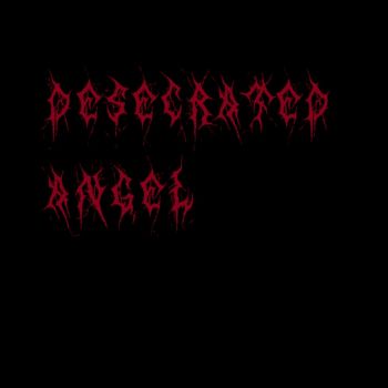 Desecrated Angel - Desecrated Angel (2023)