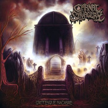 Carnal Savagery - Grotesque Macabre (2020)