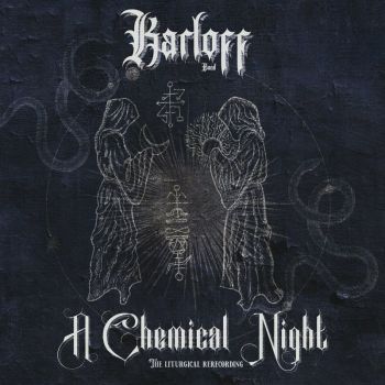 Karloff Band - A Chemical Night (The Liturgical Rerecording) (2023)