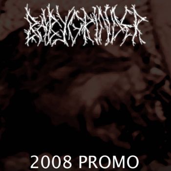 Babygrinder - 2008 Promo (2008)