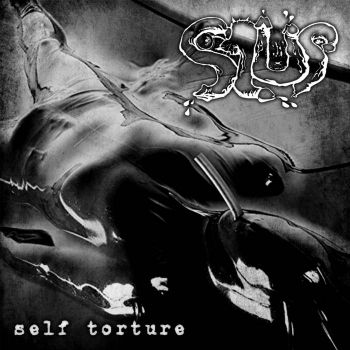 Slup - Self Torture (2023)