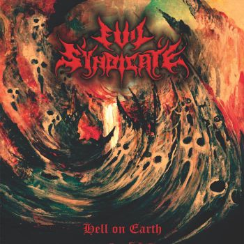 Evil Syndicate - Hell on Earth (2023)