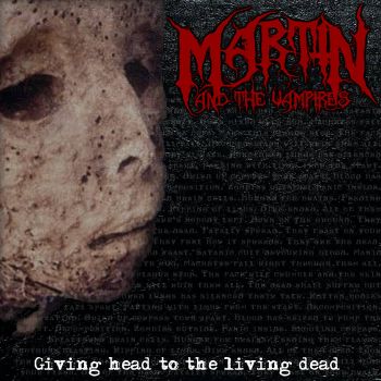 Martin and The Vampires - Giving Head to the Living Dead (2023)