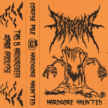 Corpse Pile - Hardgore Haunted (2023)