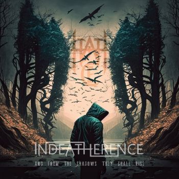 Indeatherence - And From The Shadows They Shall Rise (2023)