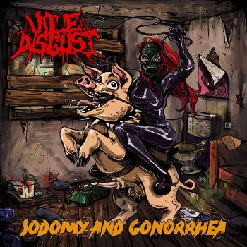 Vile Disgust - Sodomy and Gonorrhea (2023)