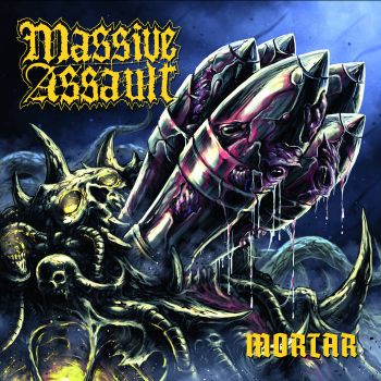 Massive Assault - Mortar (2017)