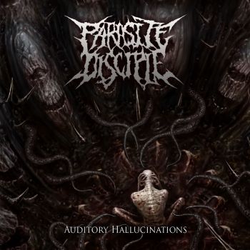 Parasite Disciple - Auditory Hallucinations (2023)