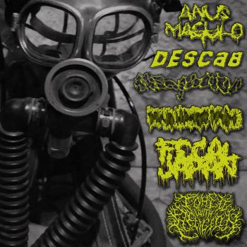 Anus Magulo / Descab / Meekness / Regurgitasi / Fecal Japan / To Hell with Religion - 6 Ways Goregrind (2023)