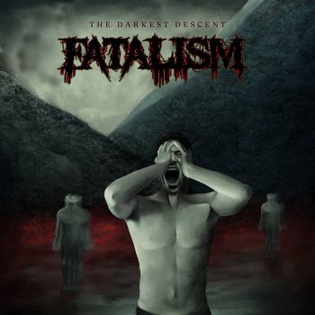 Fatalism - The Darkest Descent (2023)