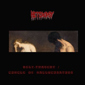 Heteropsy - Self-Tragedy / Circle of Hallucination (2023)