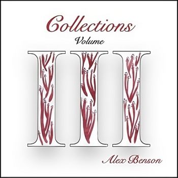 Alex Benson - Collections, Volume III (2023)