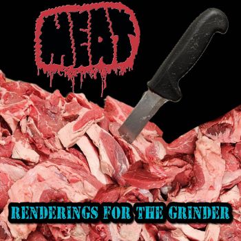 Meat - Renderings for the Grinder (2023)