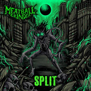 Meatball Grinder - Split (2023)