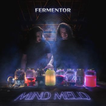 Fermentor - Mind Meld (2023)