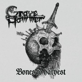 Gravehammer - Bones to Harvest (2023)