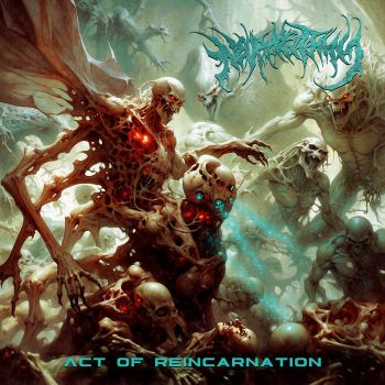 Neuralectomy - Act of Reincarnation (2023)