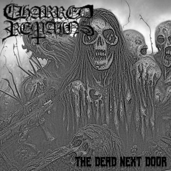 Charred Remains - The Dead Next Door (2023)