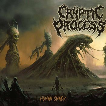 Cryptic Process - Human Snack (2023)