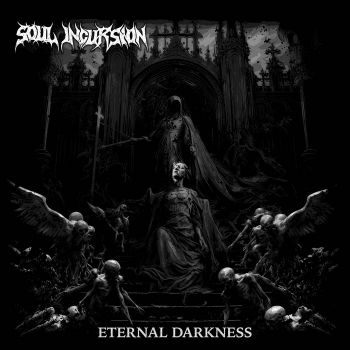 Soul Incursion - Eternal Darkness (2023)