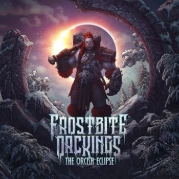 Frostbite Orckings -The Orcish Eclipse (2023)