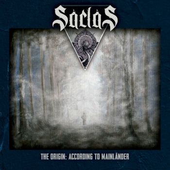 Saclas - The Origin: According to Mainlander (2023)