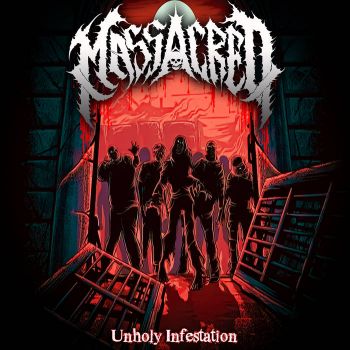 Massacred - Unholy Infestation (2023)