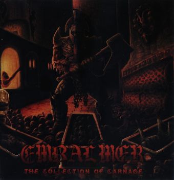 Embalmer - The Collection Of Carnage (Compilation) (2012)