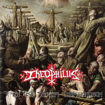 xTHEOPHILUSx - Semen Est Sanguis Christianorum (2023)