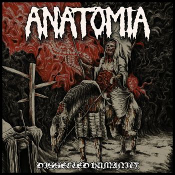 Anatomia - Dissected Humanity (Reissue) (2005)