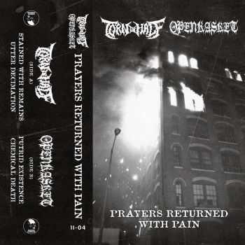 Torn in Half / Open Kasket - Prayers Returned with Pain (2024)