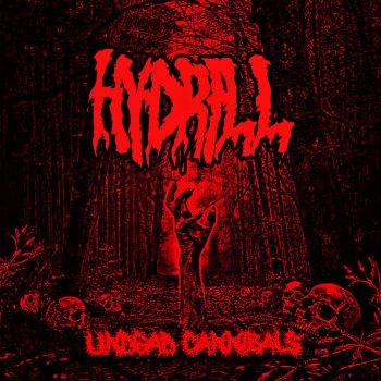 Hydrill - Undead Cannibals (2023)