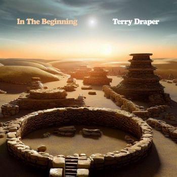 Terry Draper (Klaatu) - In The Beginning (2024) 