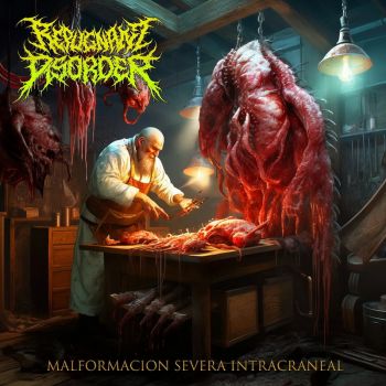 Repugnant Disorder - Malformacion Severa Intracraneal (2015)