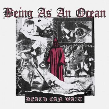 Being As An Ocean - Death Can Wait (2024)