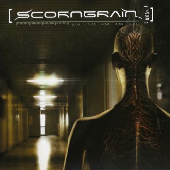 Scorngrain - 0,05% (2006)