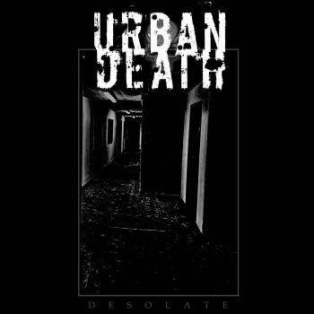 Urban Death - Desolate (2024)