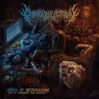 Cranial Bifurcation - Junkie of Necrosadism (Den of Darkness and Despair...) (2024)