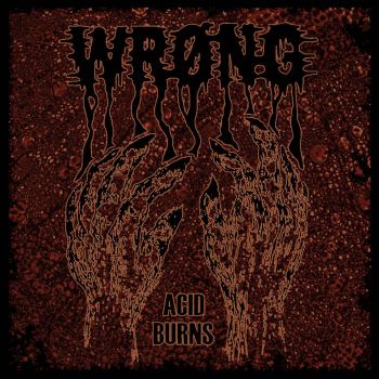 Wrong - Acid Burns (2024)