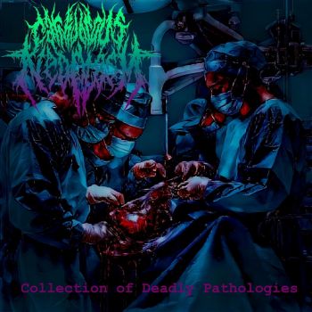 Carnivorous Neoplasm - Collection of Deadly Pathologies (2024)