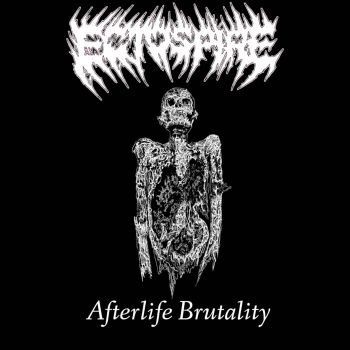 Ectospire - Afterlife Brutality (2024)