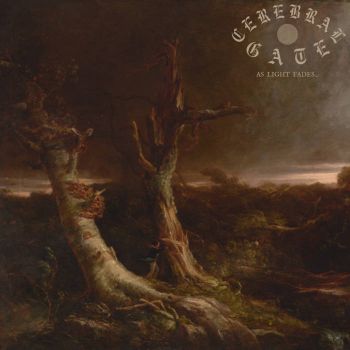 Cerebral Gate - As Light Fades... (2024)